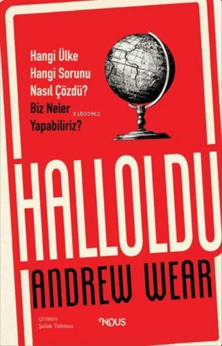 Produktbild: Halloldu Hangi &Uuml;lke Hangi Sorunu Nasil C&ouml;zd&uuml; Biz Neler Yapabiliriz