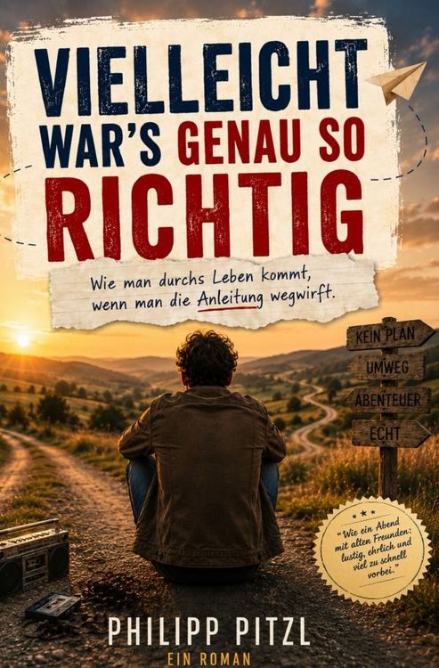 Produktbild: Vielleicht war&rsquo;s genau so richtig.