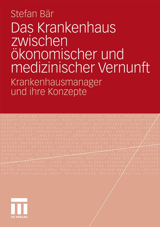 Produktbild: Das Krankenhaus zwischen &ouml;konomischer und medizinischer Vernunft