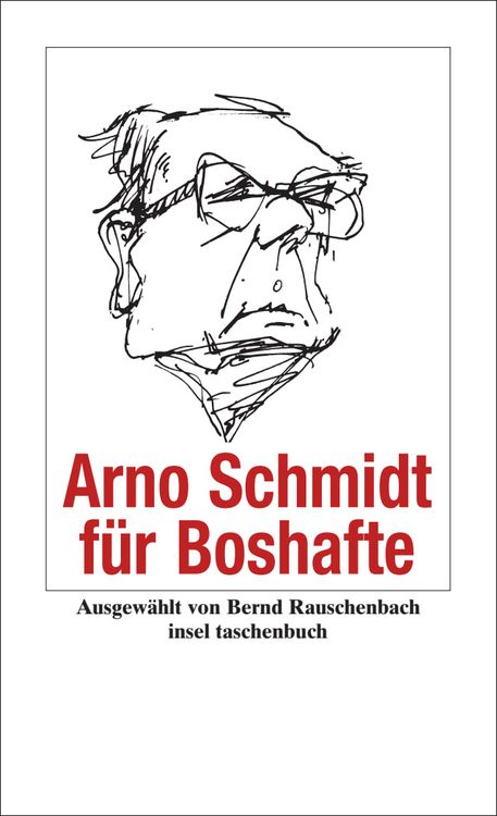 Produktbild: Arno Schmidt f&uuml;r Boshafte