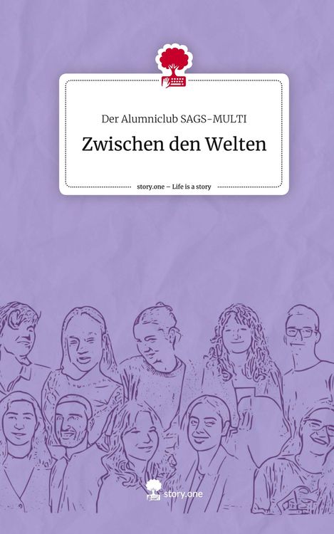 Zwischen den Welten. Life is a Story - story.one