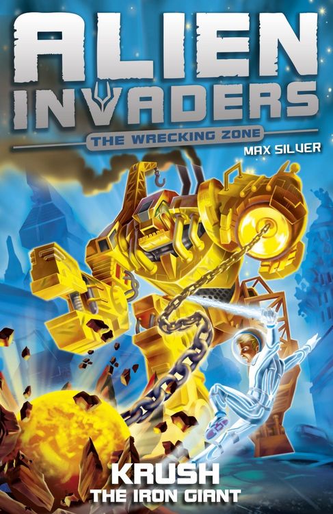Produktbild: Alien Invaders 6: Krush - The Iron Giant