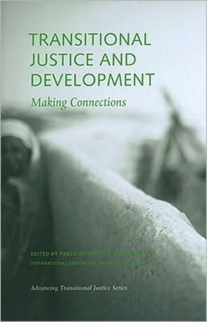 Produktbild: Greiff, P: Transitional Justice and Development - Making Con