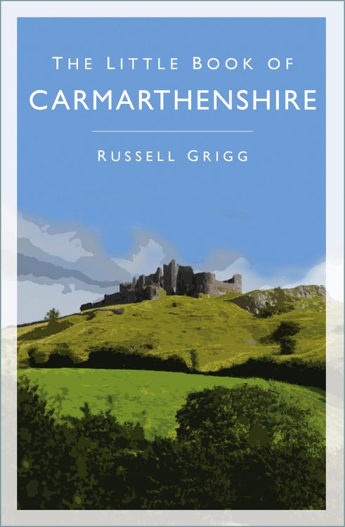 Produktbild: The Little Book of Carmarthenshire