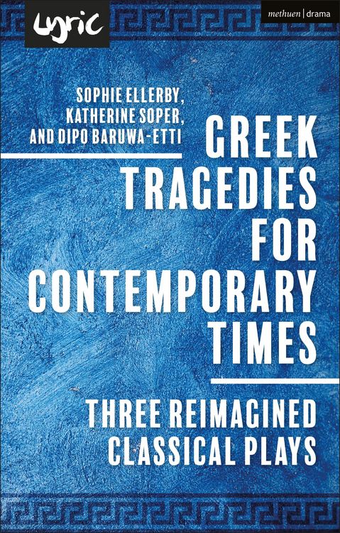 Produktbild: Greek Tragedies for Contemporary Times