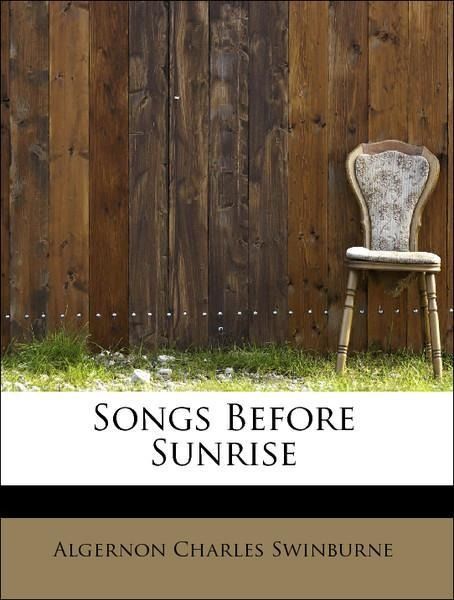 Produktbild: Swinburne, A: Songs Before Sunrise