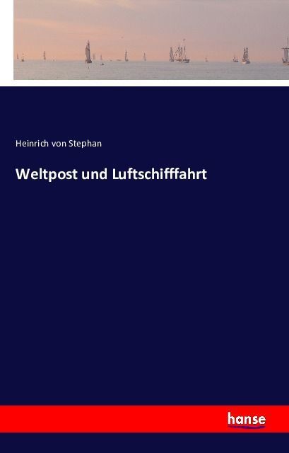 Produktbild: Weltpost und Luftschifffahrt