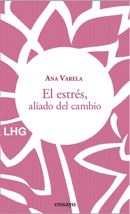 Produktbild: El estr&eacute;s, aliado del cambio