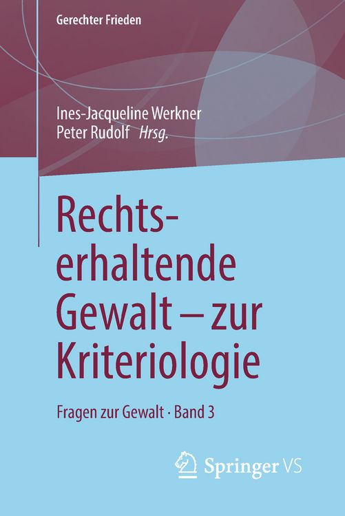 Produktbild: Rechtserhaltende Gewalt - zur Kriteriologie