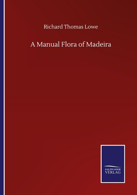 Produktbild: A Manual Flora of Madeira