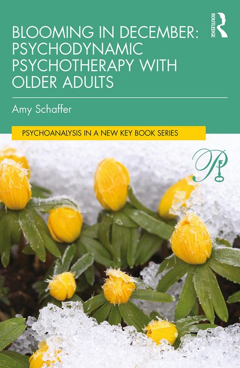 Produktbild: Blooming in December: Psychodynamic Psychotherapy With Older Adults