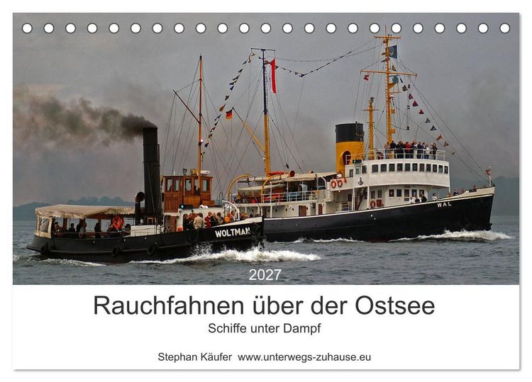 Produktbild: Rauchfahnen &uuml;ber der Ostsee - Schiffe unter Dampf (Tischkalender 2027 DIN A5 quer), CALVENDO Monatskalender