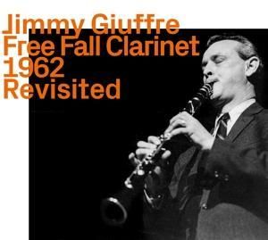 Produktbild: Free Fall Clarinet 1962 revisited