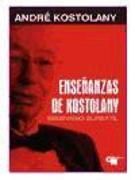 Produktbild: Ense&ntilde;anzas de Kostolany : seminario burs&aacute;til