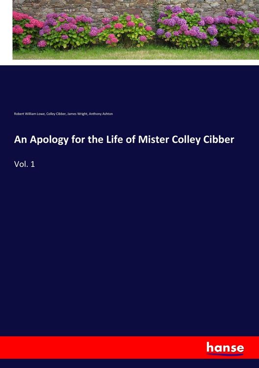 Produktbild: An Apology for the Life of Mister Colley Cibber