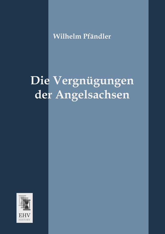 Produktbild: Die Vergn&uuml;gungen der Angelsachsen