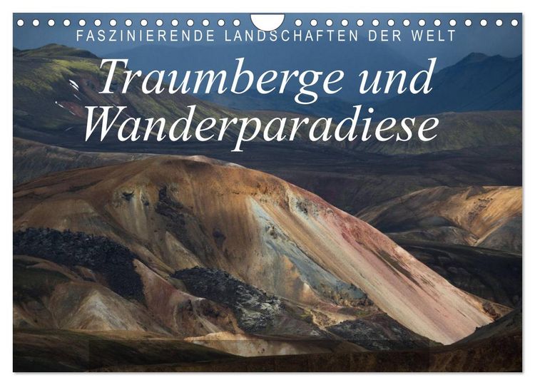 Produktbild: Faszinierende Landschaften der Welt: Traumberge und Wanderparadiese (Wandkalender 2026 DIN A4 quer), CALVENDO Monatskalender