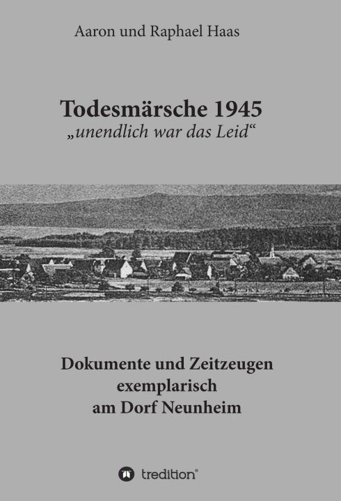 Produktbild: Todesm&auml;rsche 1945 "unendlich war das Leid"