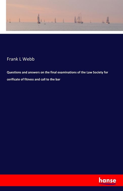 Produktbild: Questions and answers on the final examinations of the Law Society for cerificate of fitness and call to the bar