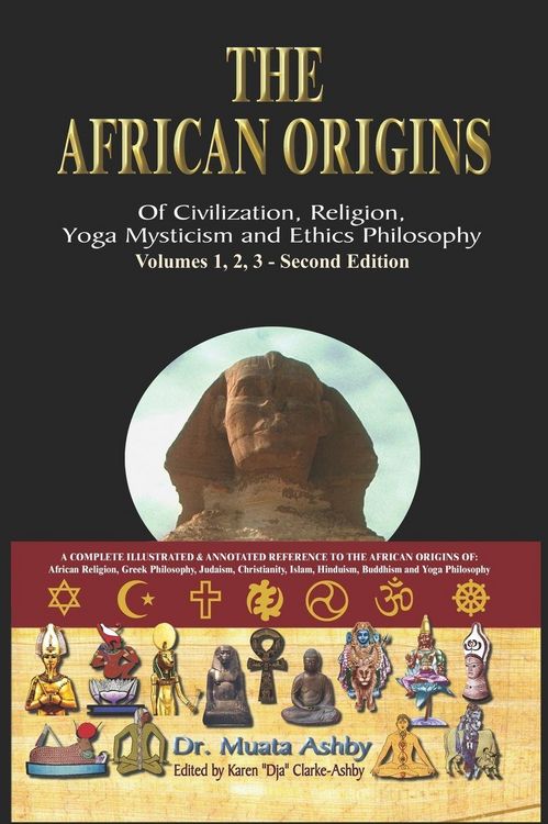 Produktbild: The African origins of civilization, religion, yoga mystical spirituality, ethics philosophy and a history of Egyptian yoga