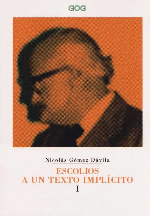 Produktbild: G&oacute;mez D&aacute;vila, N: Escolios a un texto impl&iacute;cito. Ediz. italia