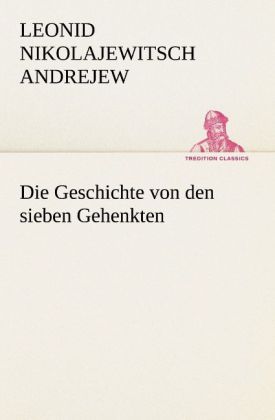 Produktbild: Die Geschichte von den sieben Gehenkten