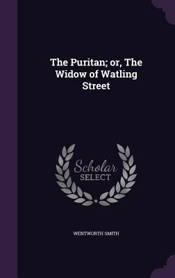 Produktbild: The Puritan; or, The Widow of Watling Street