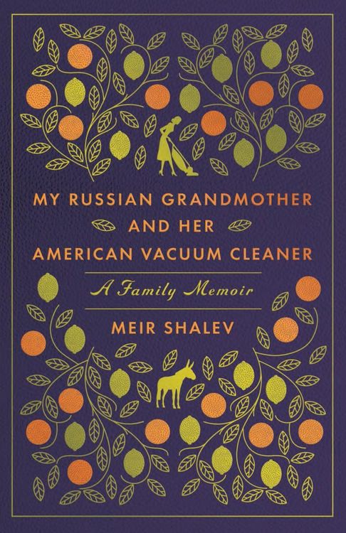 Produktbild: My Russian Grandmother and Her American Vacuum Cleaner
