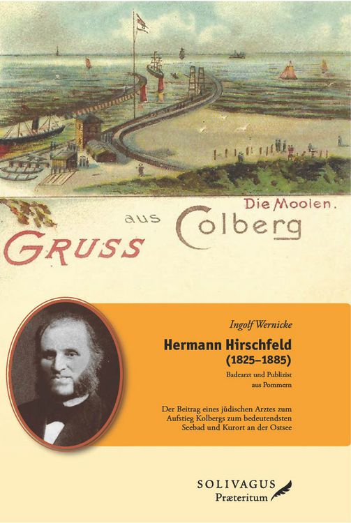 Produktbild: Hermann Hirschfeld (1825-1885) - Badearzt und Publizist aus Pommern