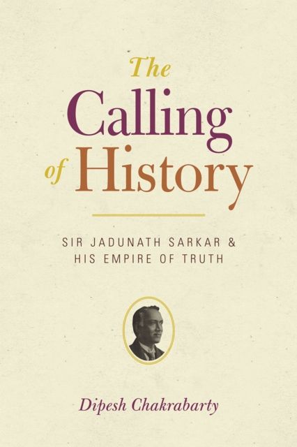 Produktbild: Chakrabarty, D: The Calling of History