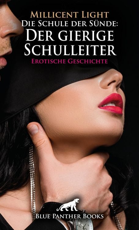 Produktbild: Die Schule der Sünde: Der gierige Schulleiter | Erotische Geschichte