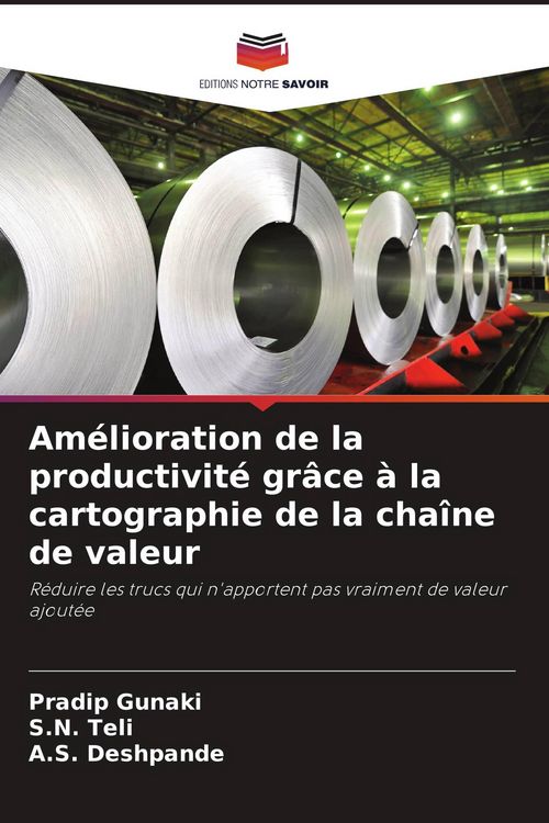 Produktbild: Am&eacute;lioration de la productivit&eacute; gr&acirc;ce &agrave; la cartographie de la cha&icirc;ne de valeur
