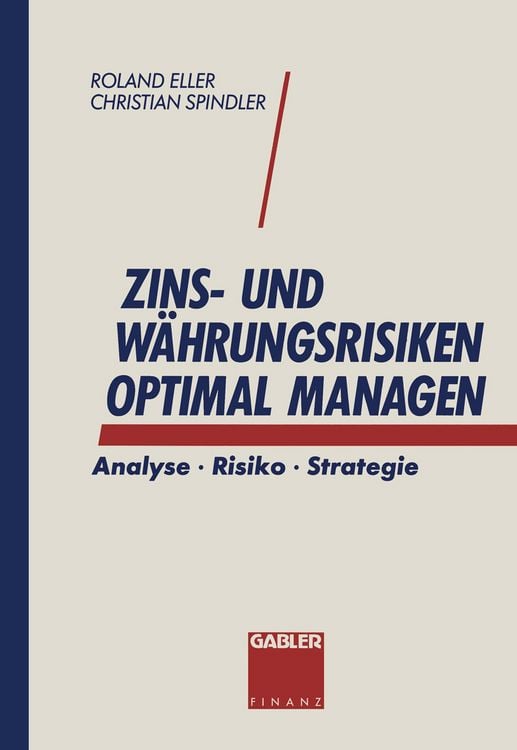Produktbild: Zins- und W&auml;hrungsrisiken optimal managen