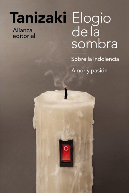 Produktbild: Elogio de la sombra ; Sobre la indolencia ; Amor y pasi&oacute;n