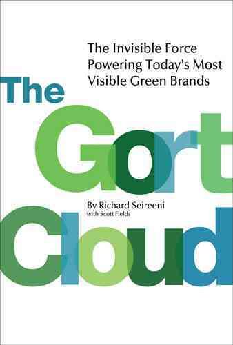 Produktbild: The Gort Cloud: The Invisible Force Powering Today's Most Visible Green Brands