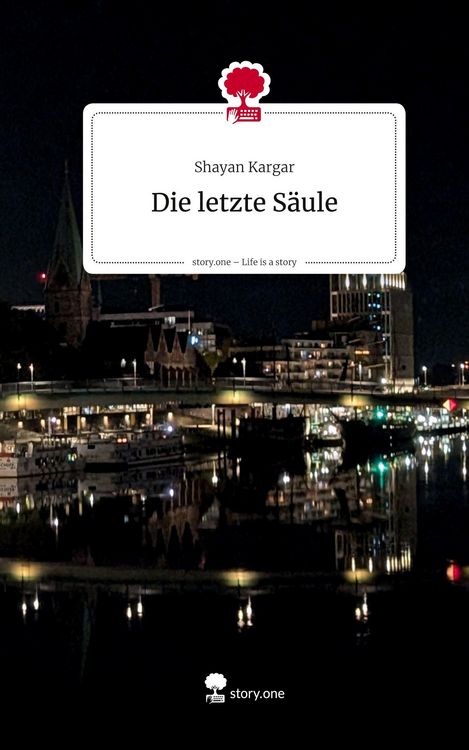 Produktbild: Die letzte S&auml;ule. Life is a Story - story.one