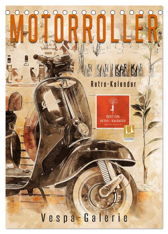 Produktbild: Motorroller - Vespa Galerie (Tischkalender 2026 DIN A5 hoch), CALVENDO Monatskalender