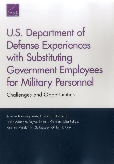 Produktbild: U.S. Department of Defense Experiences with Substituting Government Employees for Military Personnel