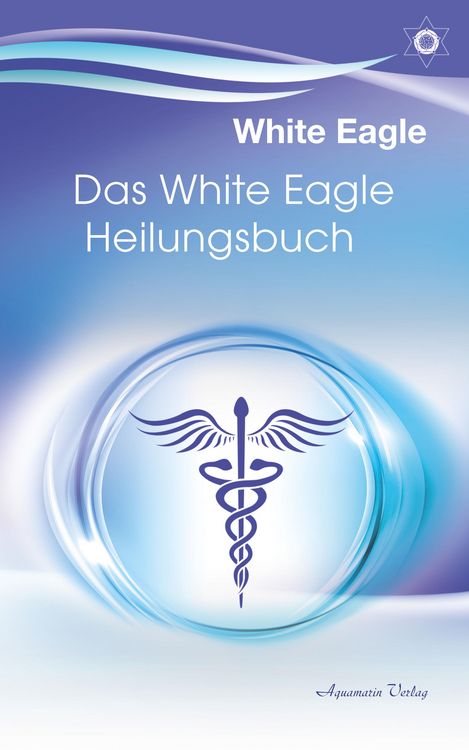 Produktbild: Das White Eagle Heilungsbuch