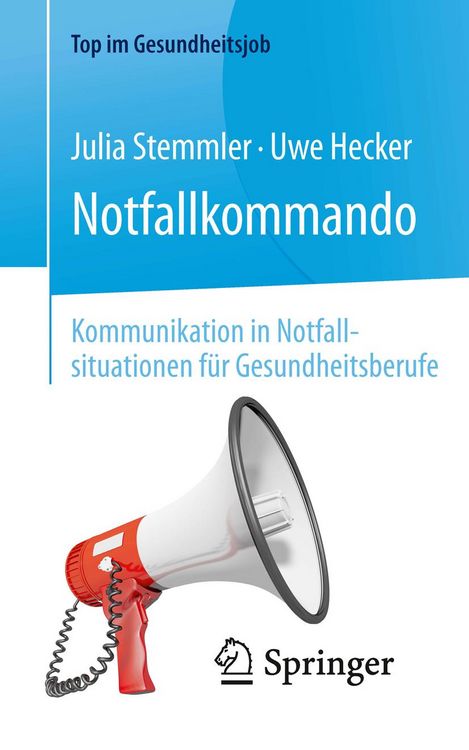 Produktbild: Notfallkommando - Kommunikation in Notfallsituationen f&uuml;r Gesundheitsberufe