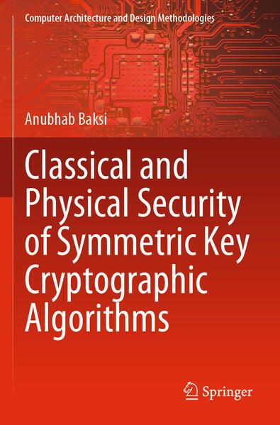 Produktbild: Classical and Physical Security of Symmetric Key Cryptographic Algorithms
