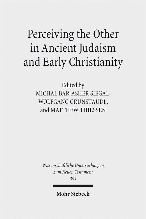 Produktbild: Perceiving the Other in Ancient Judaism and Early Christianity