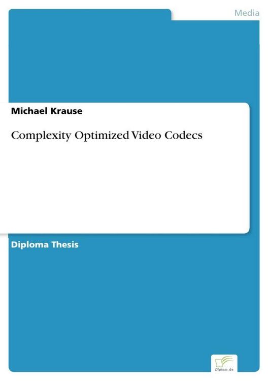 Produktbild: Complexity Optimized Video Codecs