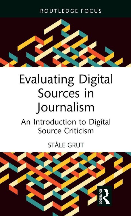 Produktbild: Evaluating Digital Sources in Journalism