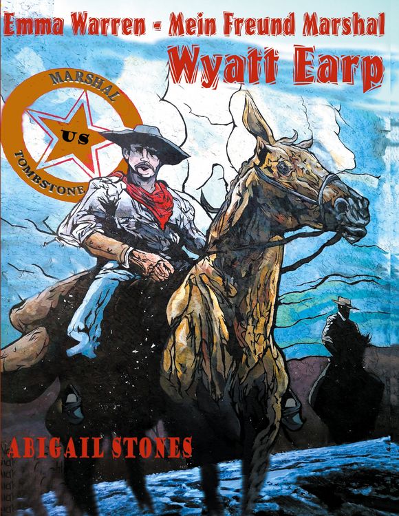 Produktbild: Emma Warren - Mein Freund Marshal Wyatt Earp