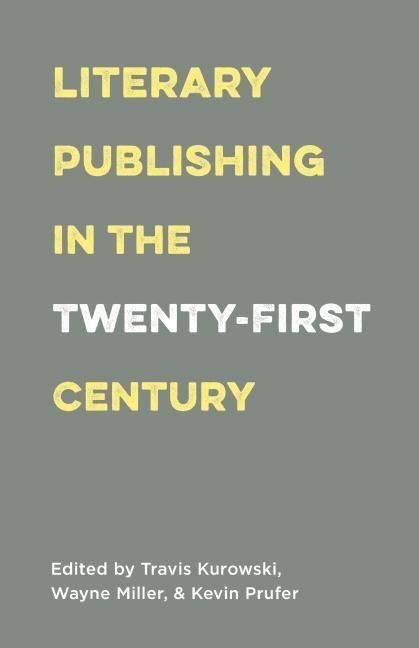 Produktbild: Literary Publishing in the Twenty-First Century