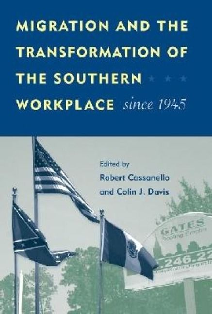 Produktbild: Migration and the Transformation of the Southern Workplace S