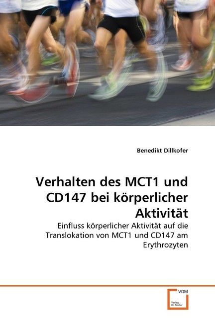 Produktbild: Dillkofer, B: Verhalten des MCT1 und CD147 bei k&ouml;rperlicher