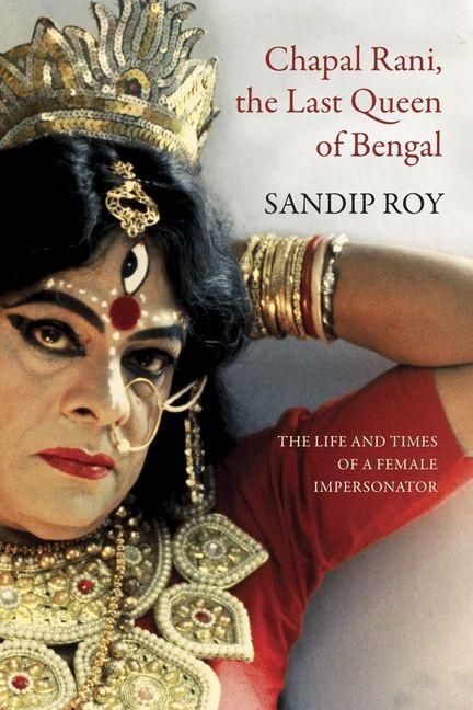 Produktbild: Chapal Rani, the Last Queen of Bengal