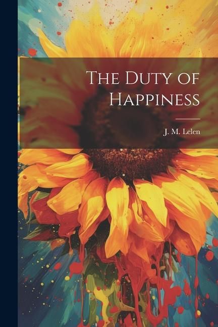 Produktbild: The Duty of Happiness
